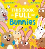 This Book is Full Of...: This Book is Full of Bunnies